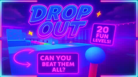 🚀 DROP OUT 🚀