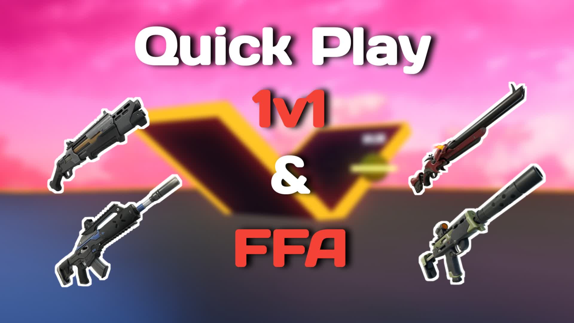 Quick Play 1v1 And FFA