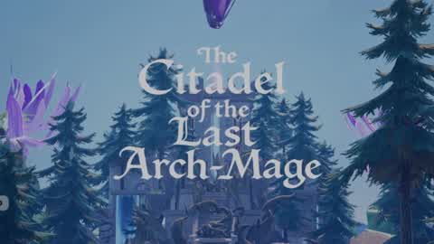 The CItadel of the Lost Arch-Mage