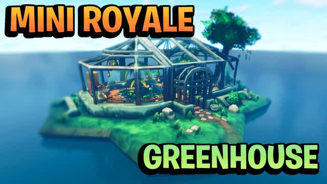 Mini Royale (Greenhouse) 🏡