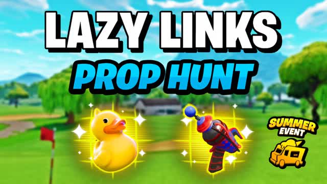 Lazy Links Prop Hunt
