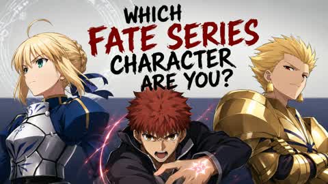 which FATE SERIES character are you?