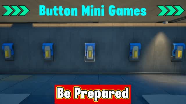 đ
Button Mini Games - Be Pr ep aredđ