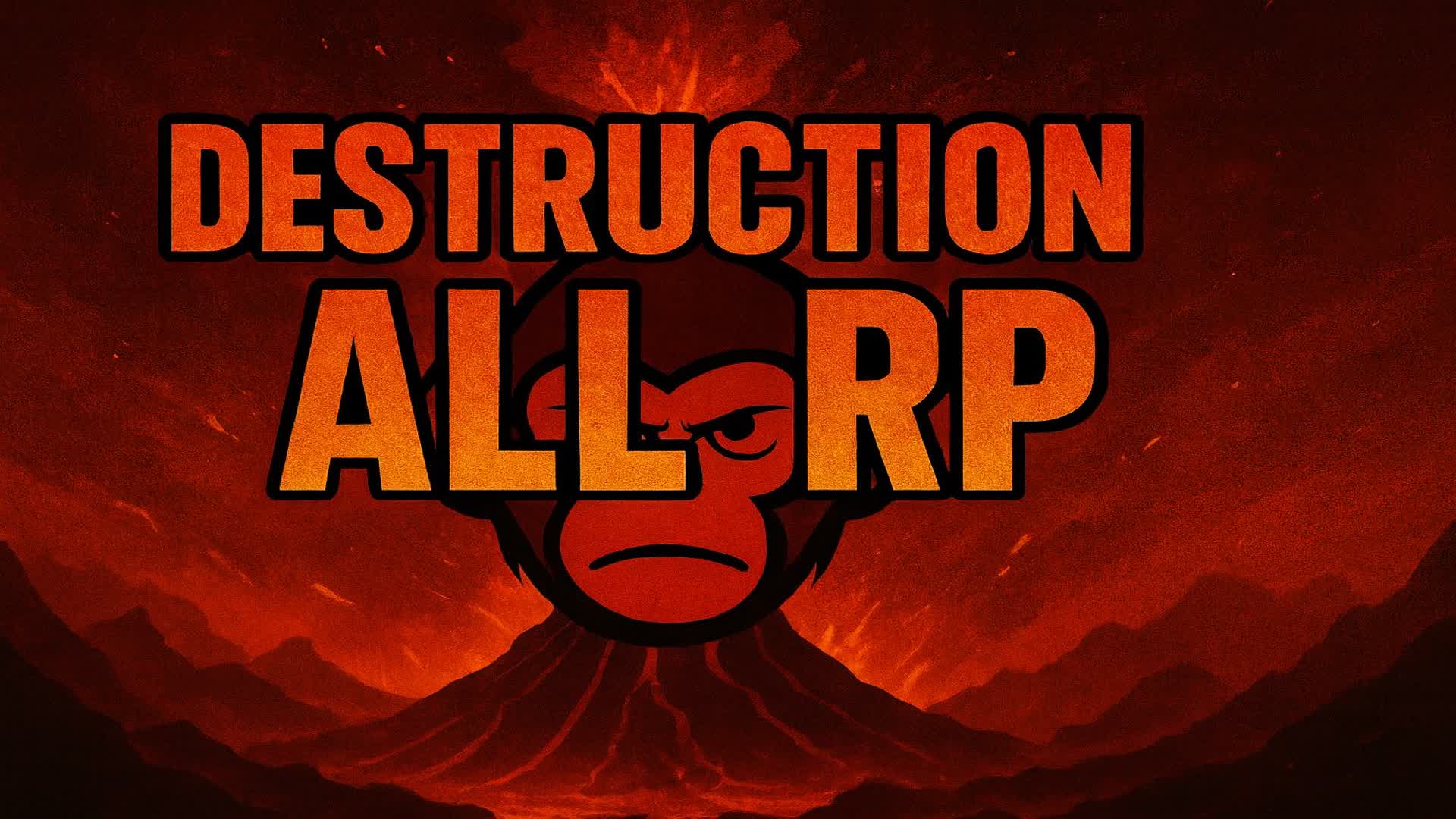 DESTRUCTION ALL RP