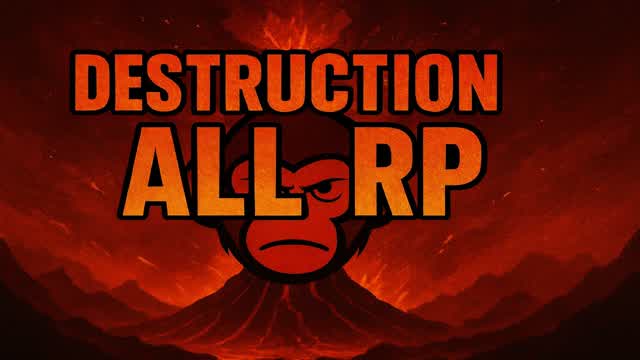 DESTRUCTION ALL RP