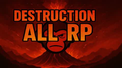 DESTRUCTION ALL RP