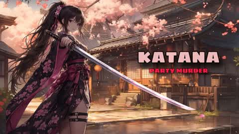 PARTY MURDER KATANA