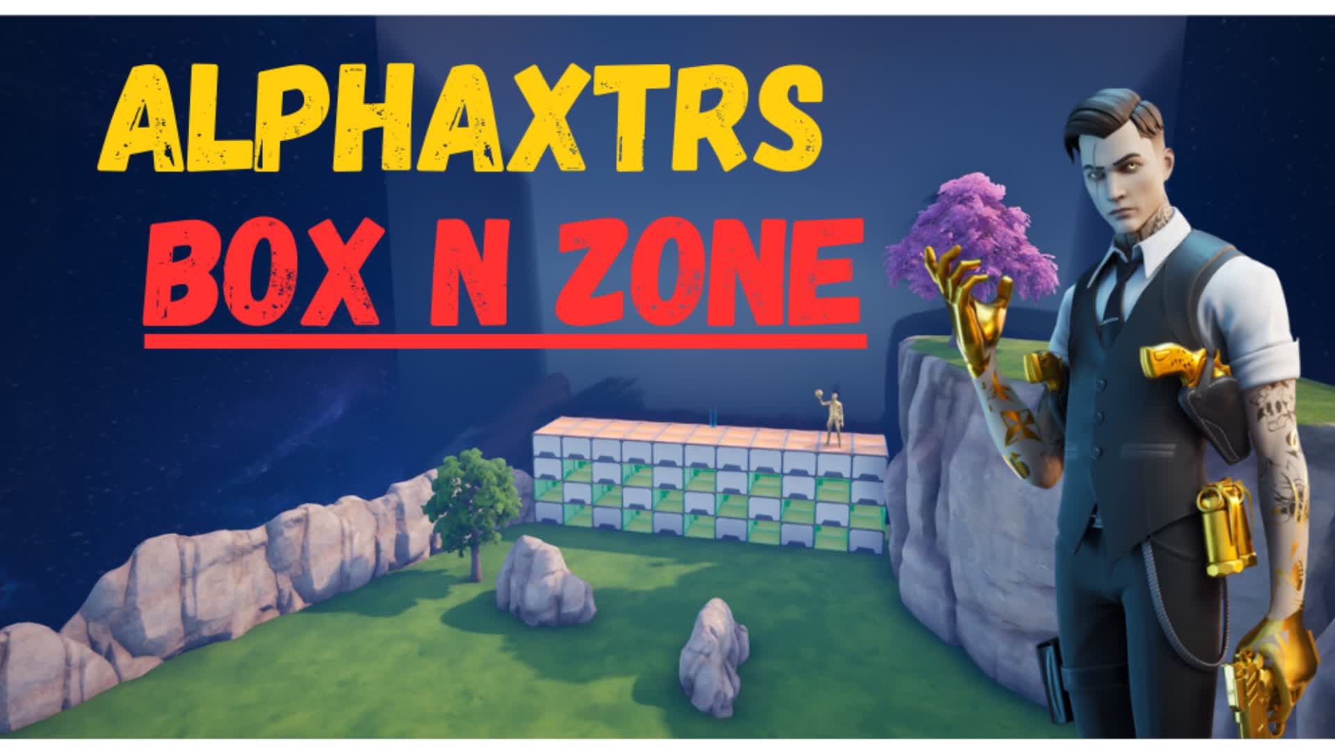 ALPHAXTRS - Box And Zone