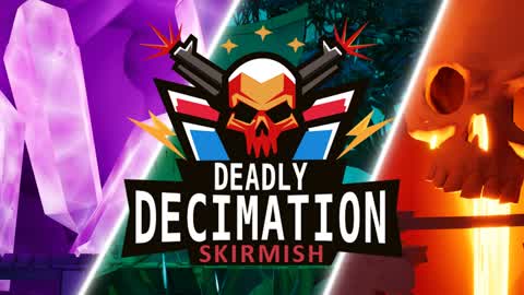DDS - 2D - Deadly Decimation Skirmish