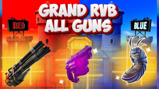 GRAND RVB - All Guns🔫