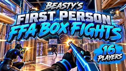 Beasty's FIRST PERSON FFA BOX FIGHTS