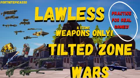 Tilted Zone Wars LawLess Weapons Only!
