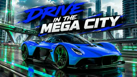 DRIVE IN THE MEGA CITY