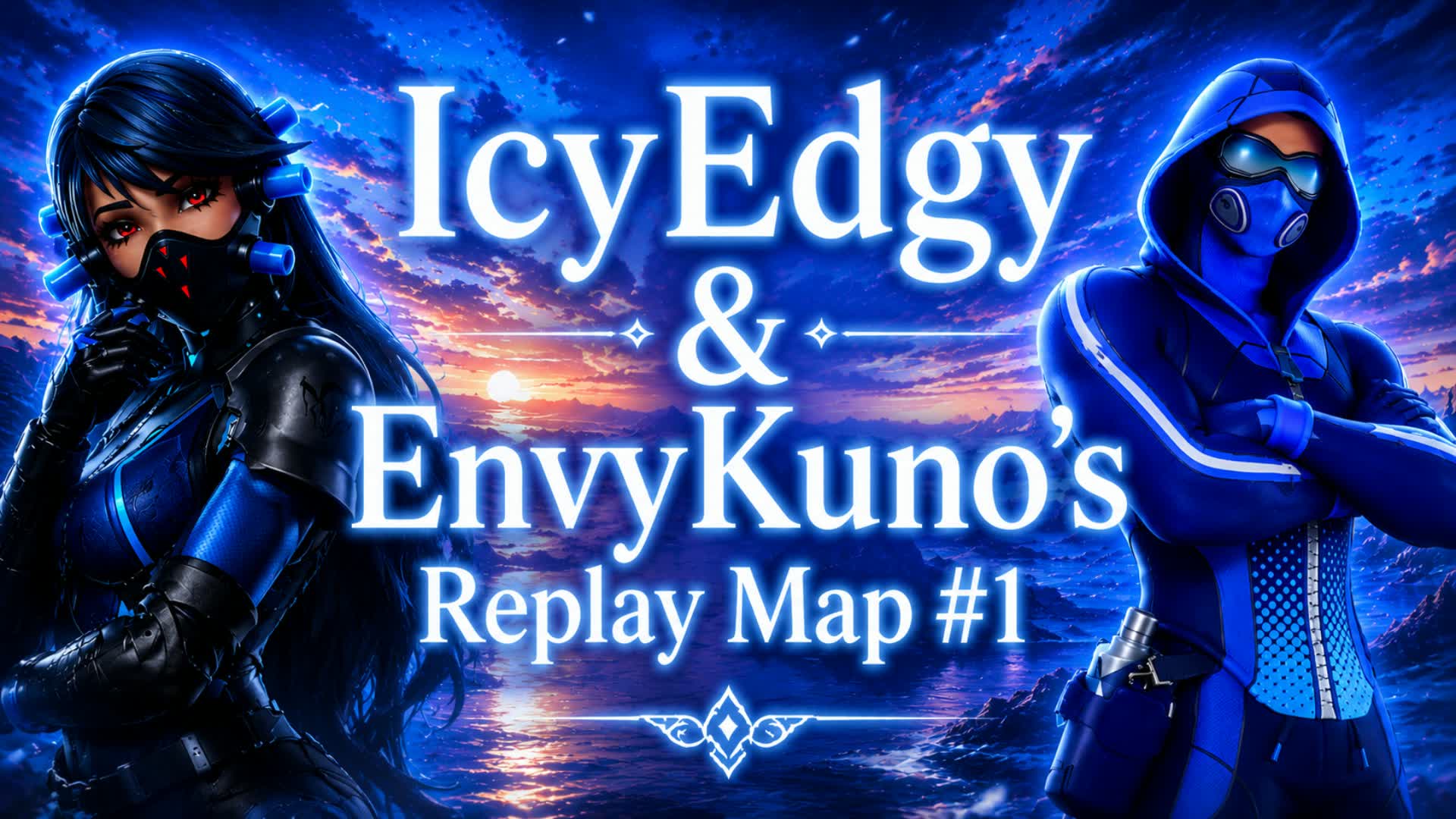 IcyEdgy and EnvyKuno’s Replay Map #1