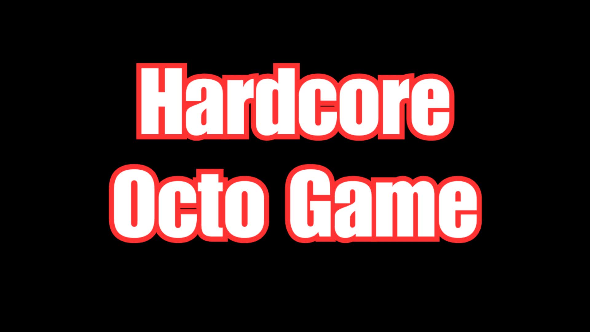 Hardcore Octo Game