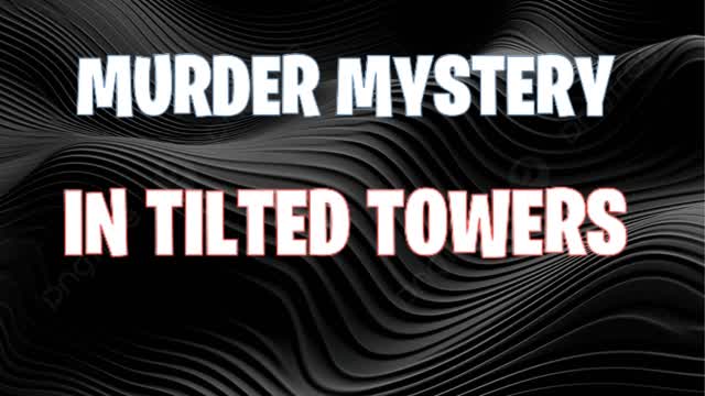 MURDER MYSTERY TILTED