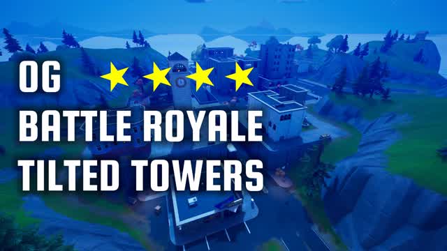 OG Tilted Towers | Battle Royale