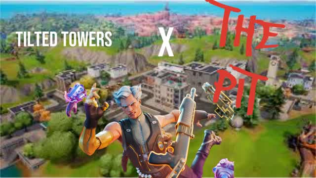 TILTED TOWERS X THE PIT