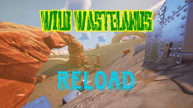 Wild Wastelands: Reload