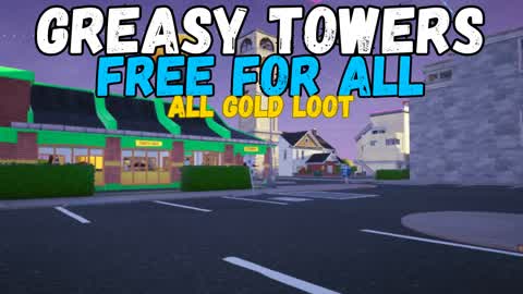 Greasy Towers FFA 🏢