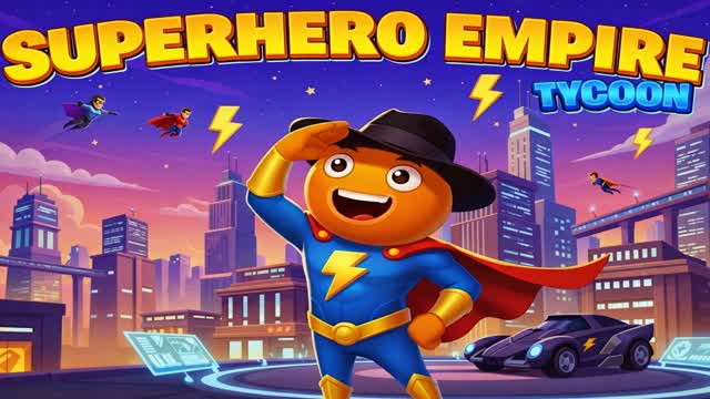 SUPERHERO EMPIRE TYCOON