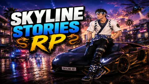 SKYLINE STORIES RP 🌆