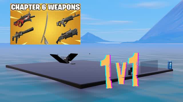 1v1 map chilling🥱 - CHAPTER 6 WEAPONS