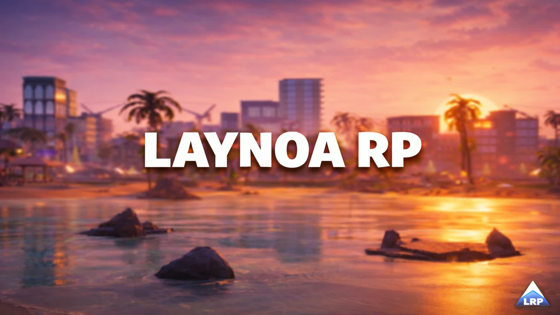 LAYONA RP 🏙