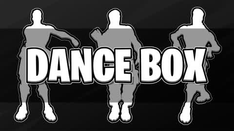 🤪 DANCE BOX 🎁
