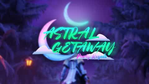 Astral Getaway Party Royale 🌙