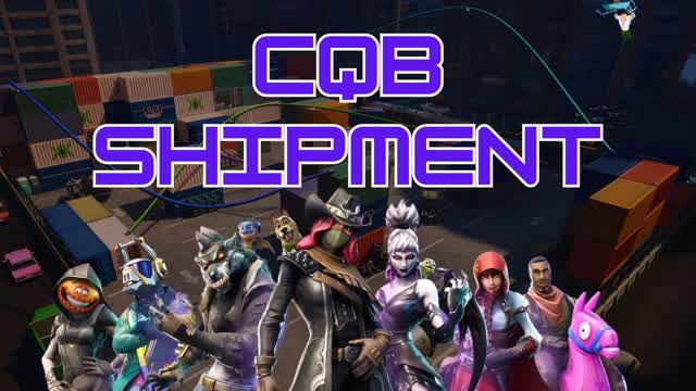 CQB Shipment