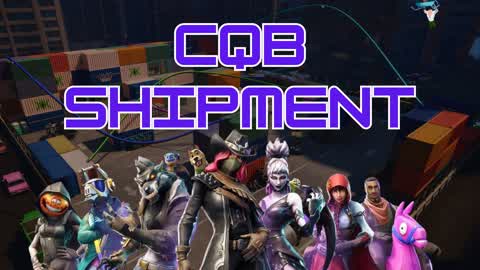 CQB Shipment