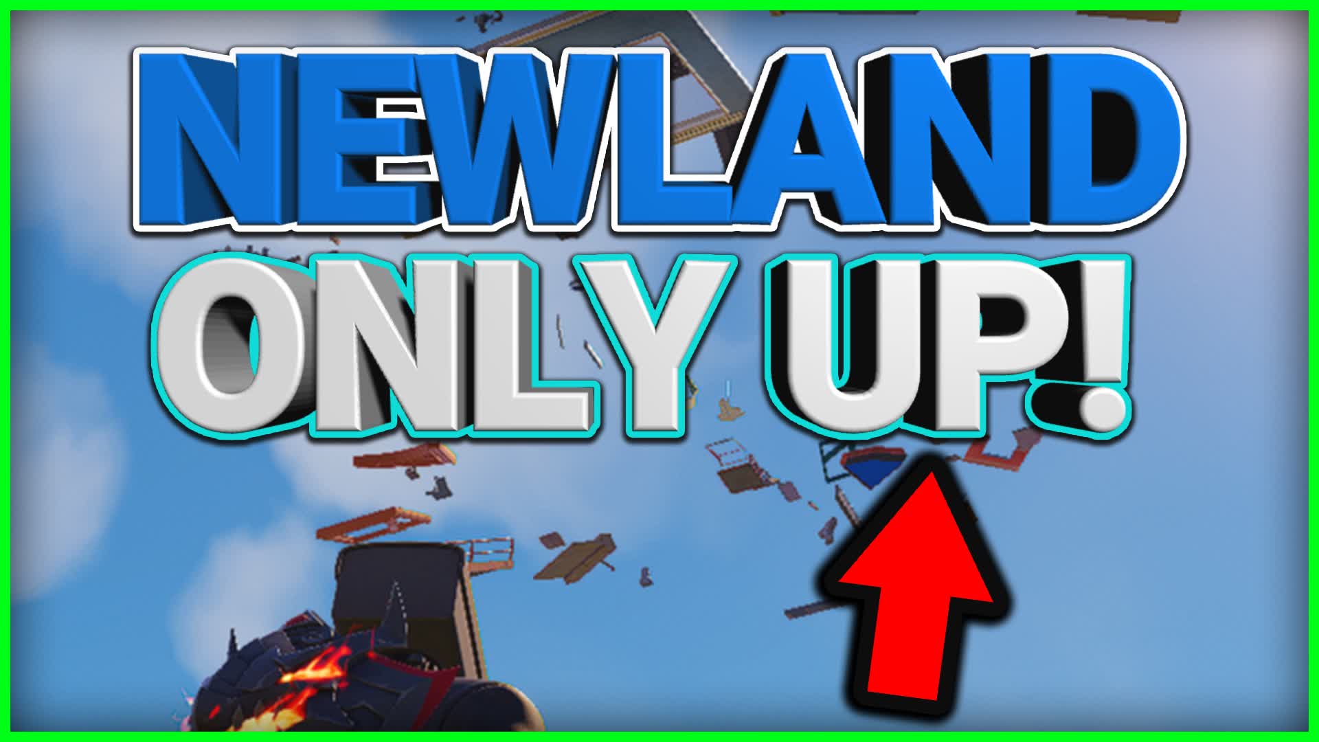 NEWLAND ONLY UP