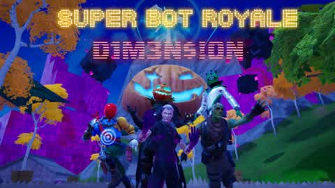 SUPER BOT ROYALE: D1M3N$!0N