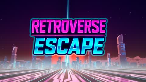 RETROVERSE ESCAPE