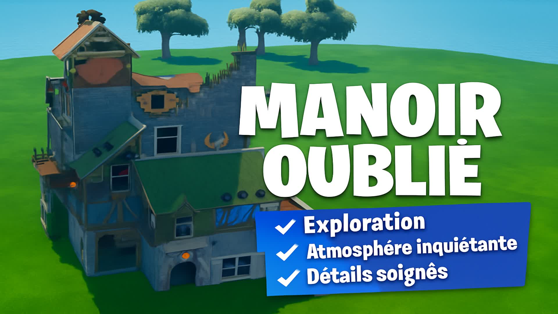 Manoir Oublié