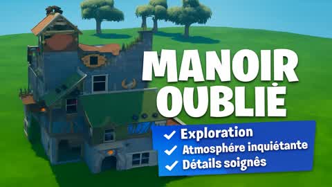 Forgotten Manor