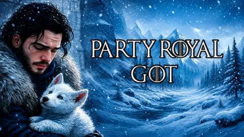 GOT PARTY ROYAL 2.0