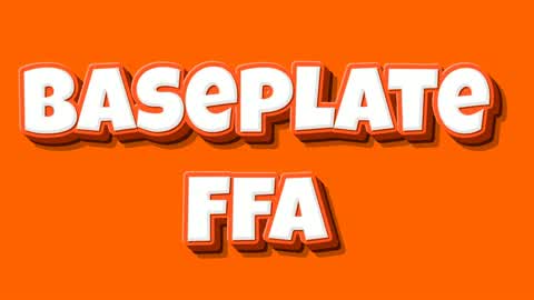 Baseplate FFA