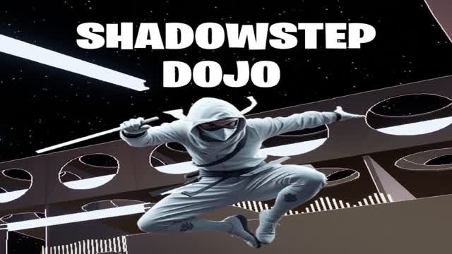 Shadowstep Dojo