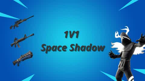 1v1 BHE Space Shadow
