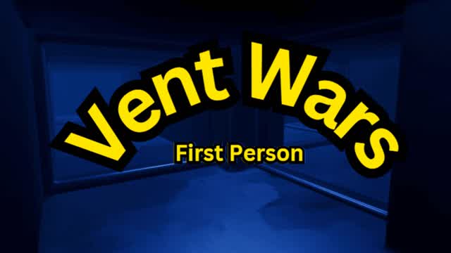 Vent Wars