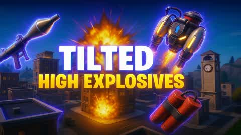 💥Tilted High Explosive💥
