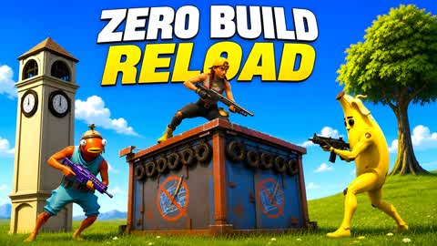 ZONE WARS RELOAD • ZERO BUILD