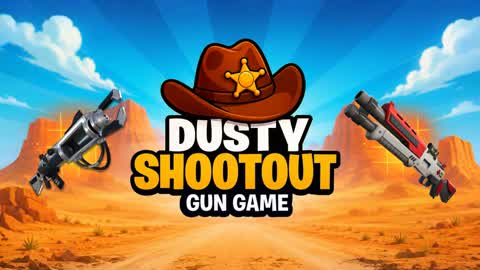 🔫Dusty Shootout-GG🔫