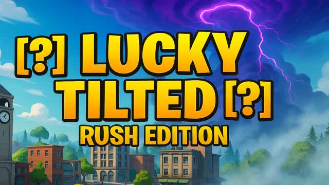 [?]Lucky Tilted[?] - Rush Edition