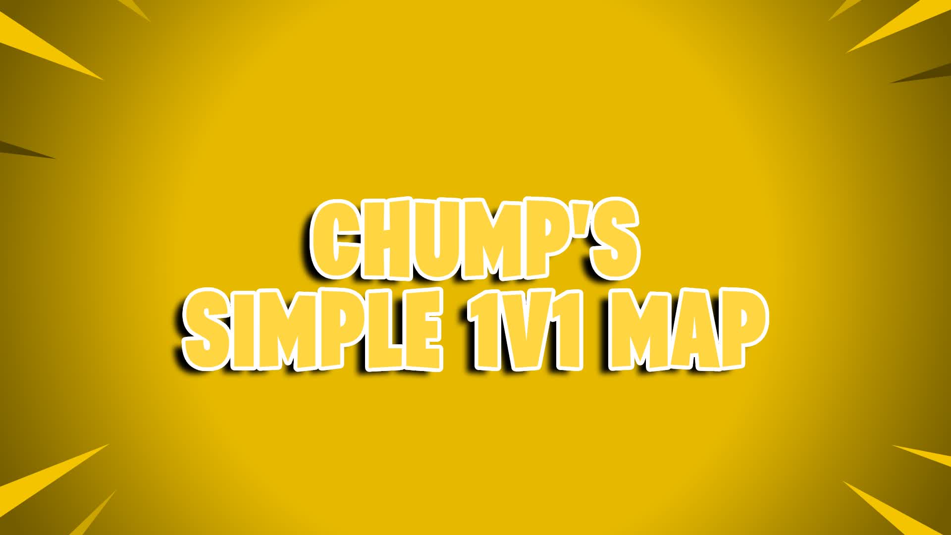 CHUMP'S SIMPLE 1V1 MAP!