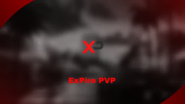 🔥 ExPire PVP🔥