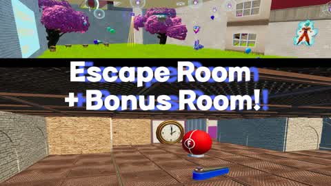 Escape Room + Bonus room