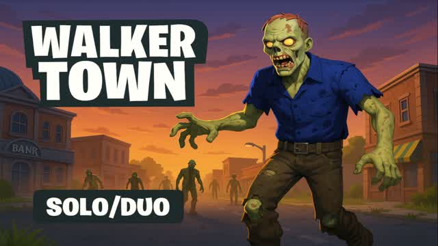 Walker Town - Solo/Duo